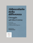 ABBECEDARIO DELLA DIFFERENZA. OMAGGIO AD ALICE CERESA