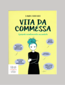 VITA DA COMMESSA. EPISODI REALMENTE ACCADUTI