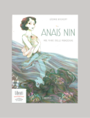 ANAIS NIN. NEL MARE DELLE MENZOGNE