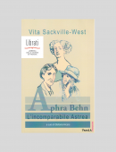 APHRA BEHN. L'INCOMPARABILE ASTREA