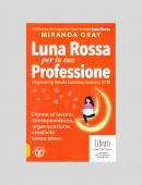 LUNA ROSSA PER LA TUA PROFESSIONE