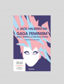 GAGA FEMINISM