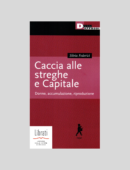 CACCIA ALLE STREGHE E CAPITALE