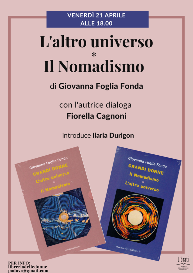 Presentazione di "L'altro universo. Il nomadismo" di Giovanna Foglia Fonda