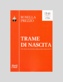 TRAME DI NASCITA. TRA MITI, FILOSOFIE, IMMAGINI E RACCONTI