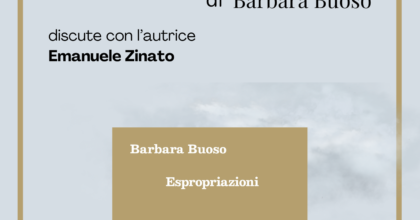 Presentazione di "Espropriazioni" di Barbara Buoso