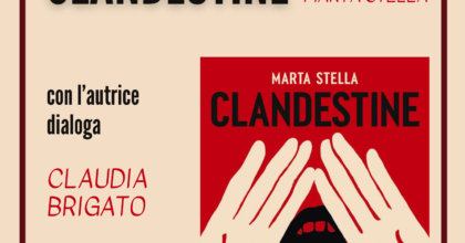 Presentazione di "Clandestine" di Marta Stella