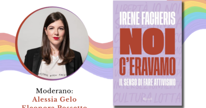 Presentazione di "Noi c'eravamo. Il senso di fare attivismo" di Irene Facheris