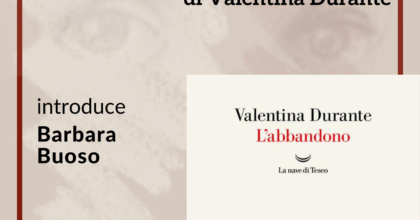 Presentazione di "L'abbandono" di Valentina Durante