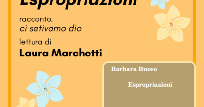 Festa d'estate - Reading "Espropriazioni"