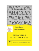 NELLE MAGLIE DEL TERRORE. SRADICARE L'ISLAMOFOBIA
