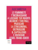 LE FEMMINISTE TI INCORAGGIANO
